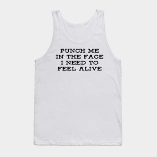 Punch Me Tank Top